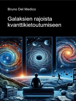 cover image of Galaksien rajoista kvanttikietoutumiseen